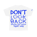 DON'T LOOK BACK