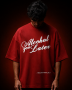 Alcohol You Later