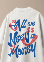 All We Need Is Money