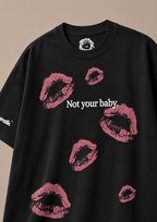 Not your baby!