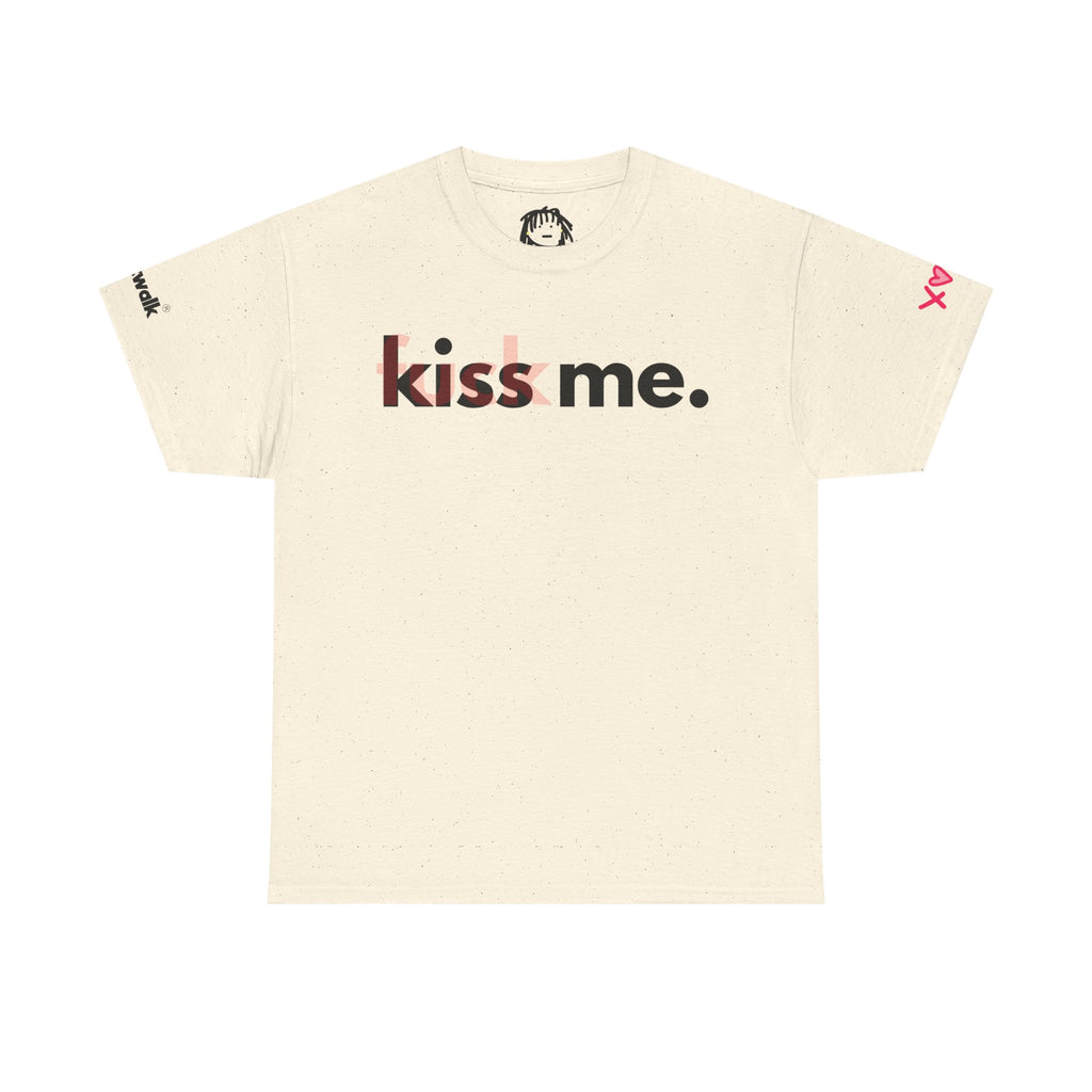 KISS ME F*CK ME
